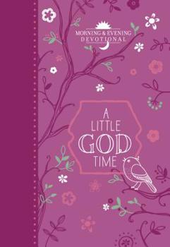 Imitation Leather A Little God Time: Morning & Evening Devotional Book