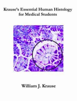 Paperback Krause's Essential Human Histology for Medical Students Book