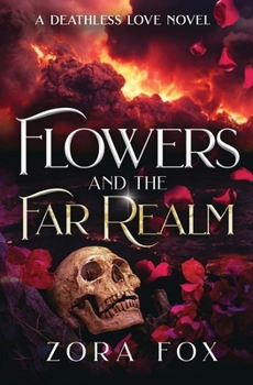 Paperback Flowers and the Far Realm Book