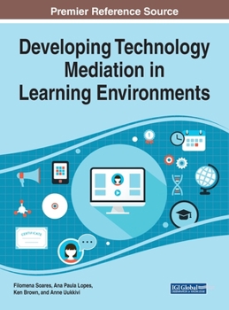 Hardcover Developing Technology Mediation in Learning Environments Book