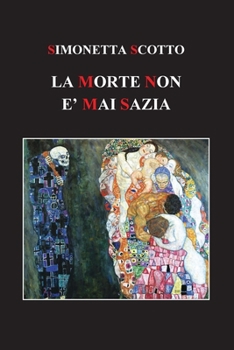 Paperback La morte non è mai sazia [Italian] Book