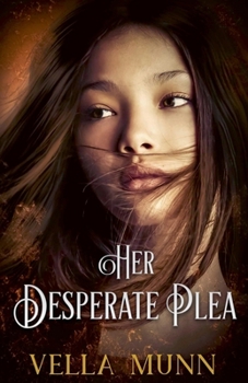 Paperback Her Desperate Plea Book