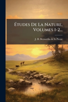 Paperback Études De La Nature, Volumes 1-2... [French] Book