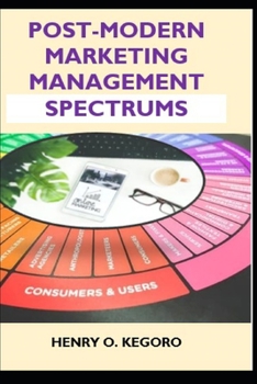 Paperback Post-Modern Marketing Management Spectrums Book