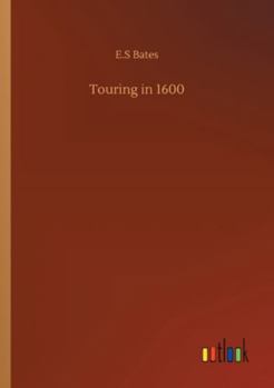 Paperback Touring in 1600 Book