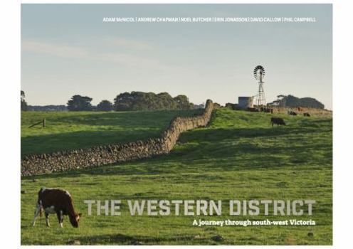The Western District: A journey through South-West Victoria