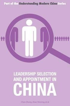 Paperback Leadership Selection and Appointment in China Book
