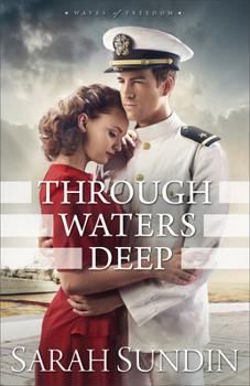 Through Waters Deep - Book #1 of the Waves of Freedom