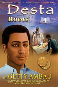 Desta: Roots: Library Edition - Book #4 of the Desta