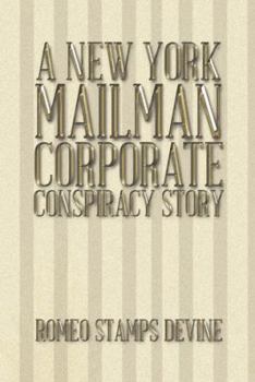 Hardcover A New York Mailman Corporate Conspiracy Story Book