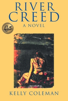 River Creed by Kelly Coleman