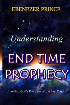 Paperback Understanding End Time Prophecy Book