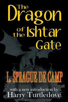 Paperback The Dragon of the Ishtar Gate Book