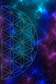 Sacred Geometry Flower of Life: 6" x 9" journal, notebook or diary, college rule 7.1mm lined blank 120 pages