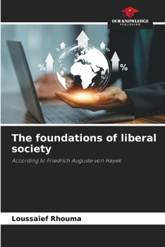 Paperback The foundations of liberal society Book