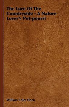 Hardcover The Lure of the Countryside - A Nature Lover's Pot-Pourri Book