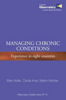 Paperback Managing Chronic Conditions: Experience in Eight Countries Book