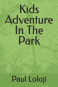 Kids Adventure In The Park