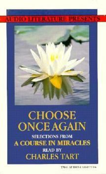 Audio Cassette Choose Once Again: Selections from a Course in Miracles Book