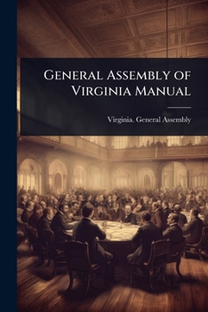 Paperback General Assembly of Virginia Manual Book