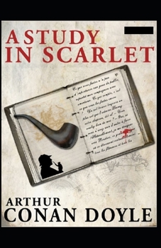 A Study in Scarlet(Sherlock Holmes #1) illustrated