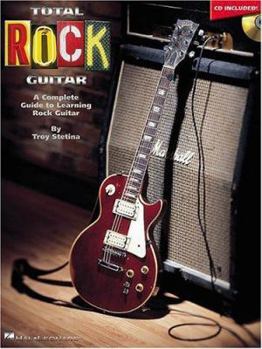 Paperback Total Rock Guitar: A Complete Guide to Learning Rock Guitar [With CD Includes Full-Band Backing for All 22 Songs] Book