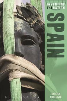 Hardcover Spain: Inventing the Nation Book
