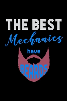 The Best Mechanics Have Beards: Hangman Puzzles | Mini Game | Clever Kids | 110 Lined Pages | 6 X 9 In | 15.24 X 22.86 Cm | Single Player | Funny Great Gift