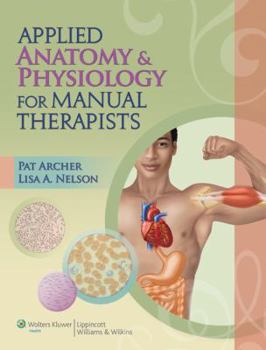Paperback Applied Anatomy & Physiology for Manual Therapists [With Access Code] Book