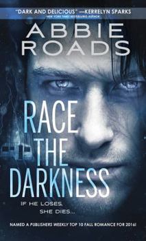 Race the Darkness - Book #1 of the Fatal Dreams