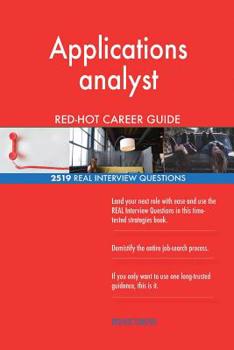 Paperback Applications analyst RED-HOT Career Guide; 2519 REAL Interview Questions Book
