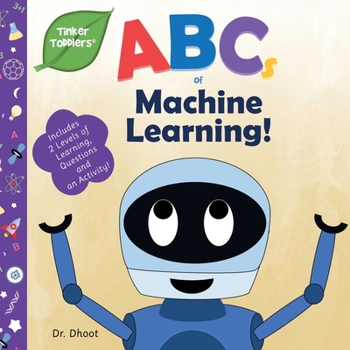 Paperback ABCs of Machine Learning (Tinker Toddlers) Book