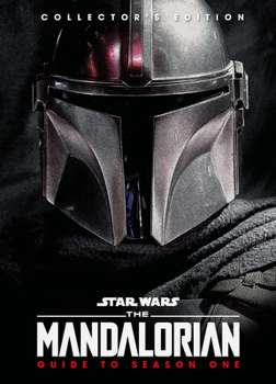 Hardcover Star Wars: The Mandalorian: Guide to Season One Book