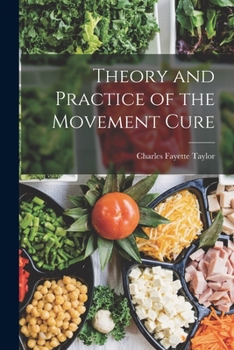 Paperback Theory and Practice of the Movement Cure Book