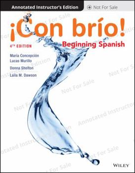 Unknown Binding ¡Con brío!: Beginning Spanish, 4th Edition, Annotated Instructor's Edition Book