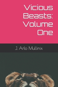 Paperback Vicious Beasts: Volume One Book