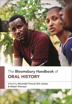 Hardcover The Bloomsbury Handbook of Oral History Book