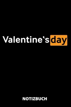 Valentine's Day Notizbuch: 100 Gepunktete Seiten | Ca. Din A5 | Skizzenbuch | Matheheft | Schulheft | Übungsheft | Geschenk Zu Weihnachten Oder Geburtstag | Lustige Geschenkidee (German Edition)