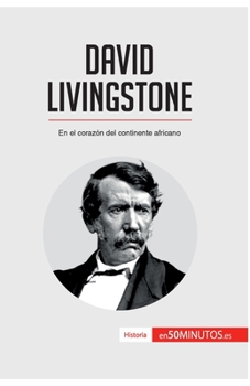 Paperback David Livingstone: En el corazón del continente africano [Spanish] Book
