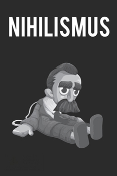 Notizbuch Nihilismus | Nietzsche | Marionette | Philosophie | 100 Seiten | Liniert | 15,24 x 22,86cm: Notizbuch im handlichen Taschenbuch Format der ... 100 leeren, linierten Seiten (German Edition)