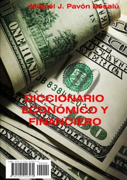 Paperback Diccionario económico y financiero [Spanish] Book