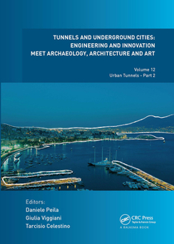 Tunnels and Underground Cities: Engineering and Innovation Meet Archaeology, Architecture and Art: Volume 12: Urban Tunnels - Part 2
