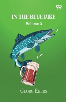 Paperback In The Blue Pike Volume 3 Book