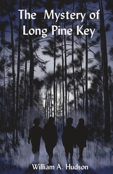 Paperback The Mystery of Long Pine Key Book