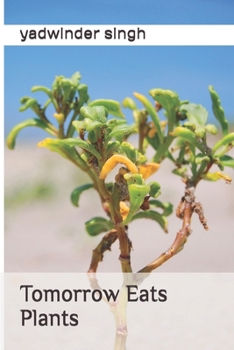 Paperback Tomorrow Eats Plants Book
