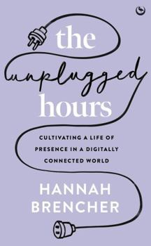 Paperback The Unplugged Hours Book