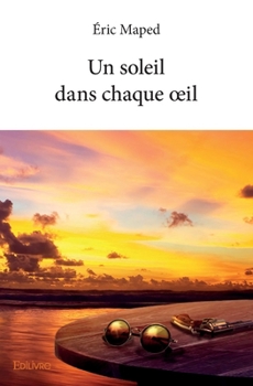 Paperback Un soleil dans chaque oeil [French] Book