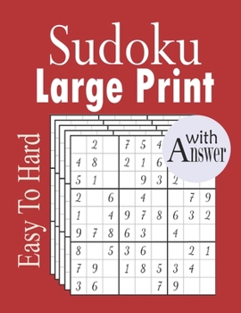Paperback Sudoku Large Print: 600+ Easy To Hard Sudoku Puzzles For Adult with Solution Book