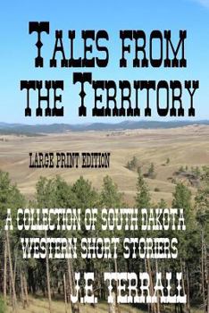 Paperback Tales from the Territory: Larger Print Edition Book