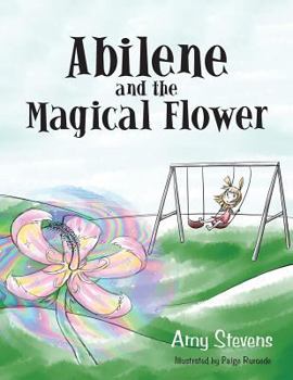 Paperback Abilene and the Magical Flower Book